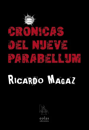 Cronicas del Nueve Parabellum