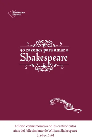 50 Razones para Amar a Shakespeare