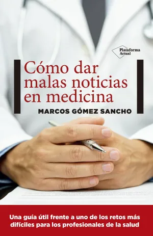 Como Dar Malas Noticias en Medicina