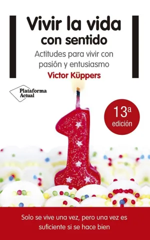 Vivir la Vida con Sentido (N. Ed. )