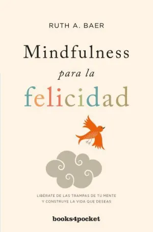 Mindfulness para la Felicidad (B4P)