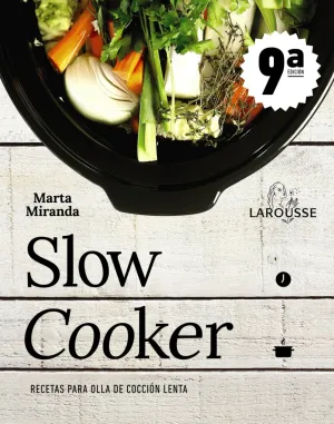 Slow Cooker. Recetas para Ollas de Coccion Lenta