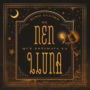 Nen que Estimava la Lluna, el