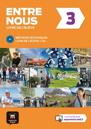 Entre Nous 3 - Livre de L Eleve + Cd