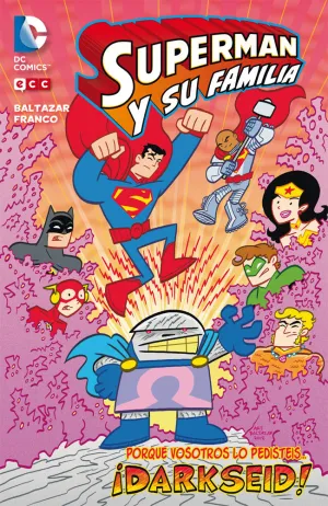 Superman y Su Familia: Darkseid