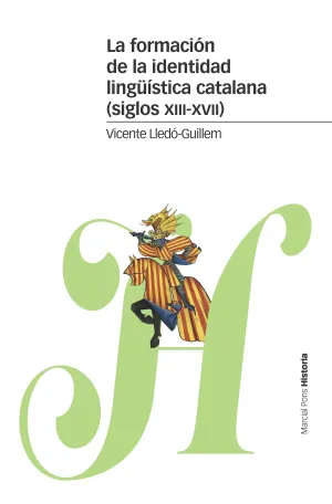 La Formacion de la Identidad Linguistica Catalana