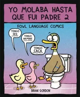 Yo Molaba Hasta que Fui Padre 2