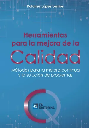 Herramientas para la Mejora de la Calidad