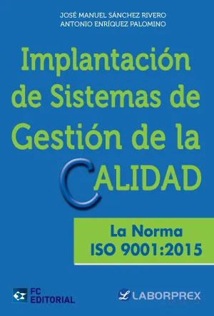 Implantacion de Sistemas de Gestion de la Calidad.