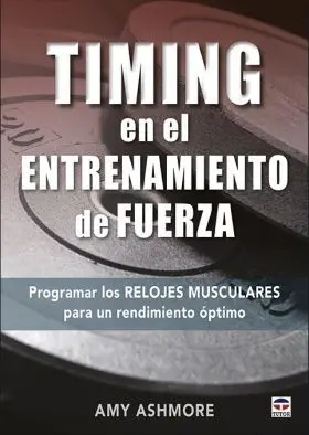 Timing en el Entrenamiento de Fuerza