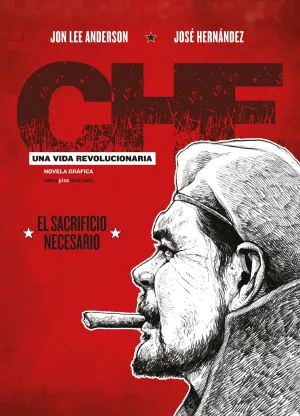 Che. Una Vida Revolucionaria Iii