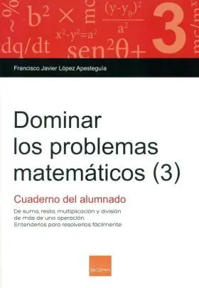 Dominar los Problemas Matematicos 3-Cuaderno Alumn