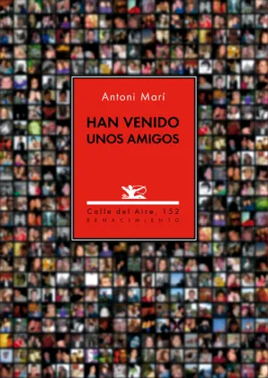 Han Venido unos Amigos