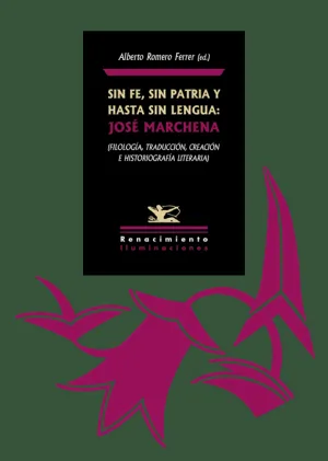 Sin Fe, sin Patria y Hasta sin Lengua: Jose Marche