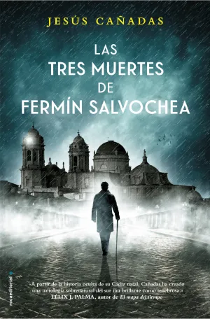 Las Tres Muertes de Fermin Salvochea