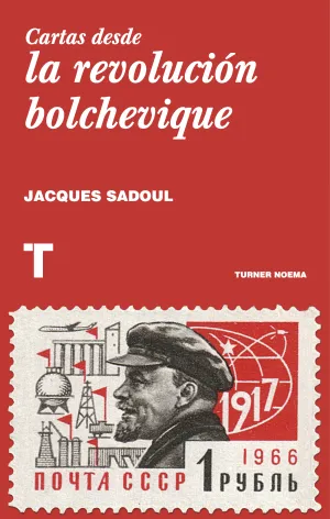 Cartas Desde la Revolucion Bolchevique