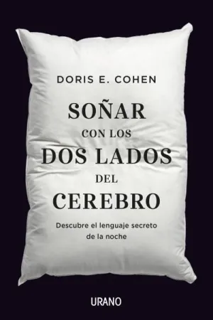 Soñar con los Dos Lados del Cerebro