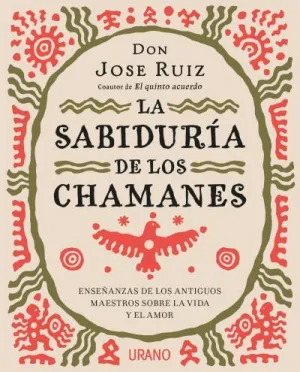 Sabiduria de los Chamanes, la