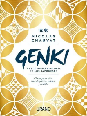 Genki: las Diez Reglas de Oro de los Japoneses
