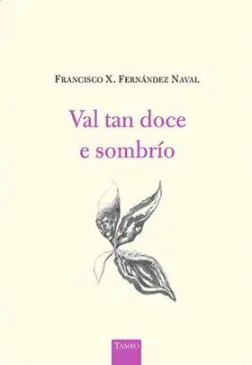 Val Tan Doce e Sombrio