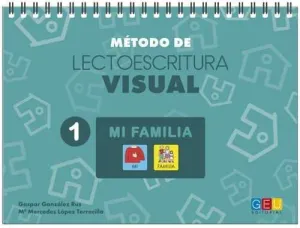Metodo de Lectoescritura Visual 1. Mi Familia
