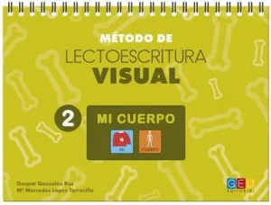 Metodo de Lectoescritura Visual 2. Mi Cuerpo