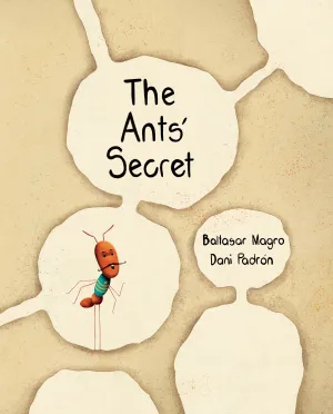 Ants Secret,The