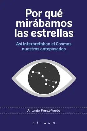 Por qué Mirábamos las Estrellas