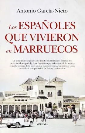 Españoles que Vivieron en Marruecos, los