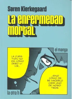 Enfermedad Mortal, la