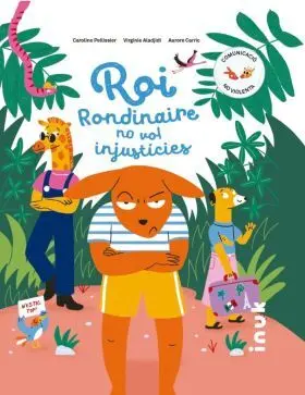 Roi Rondinaire no Vol Injusticies