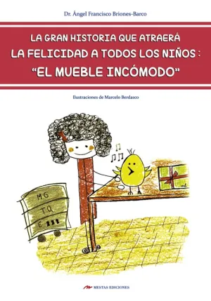 Mueble Incomodo, el. Historia que Atraera la Felic