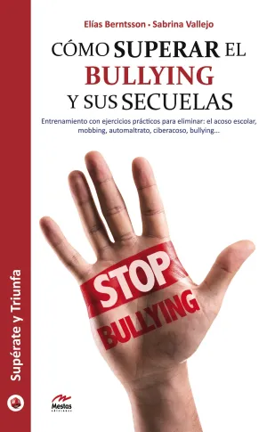 Como Superar el Bullying y Sus Secuelas