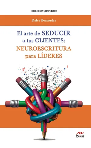 El Arte de Seducir a Tus Clientes
