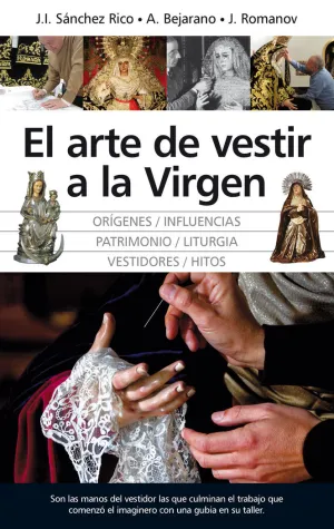 Arte de Vestir a la Virgen,El