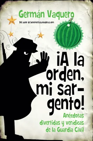 ­A la Orden, mi Sargento! Anecdotas Divertidas y V