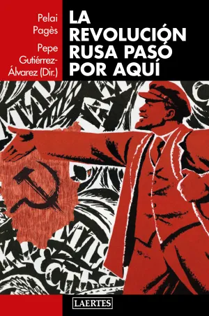 Revolucion Rusa Paso por Aqui, la