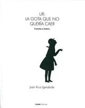 Ur: la Gota que no Queria Caer