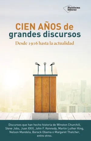 Cien Años de Grandes Discursos