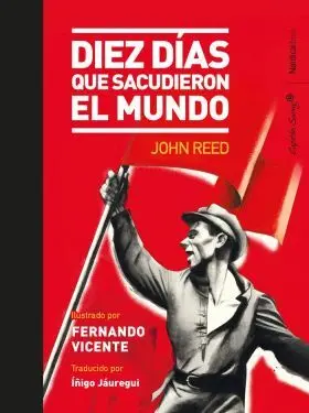 Diez Dias que Sacudieron Al Mundo