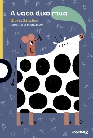 A Vaca Dixo Mua Serie Amarela + de 6 Anos