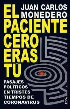 El Paciente Cero Eras tu