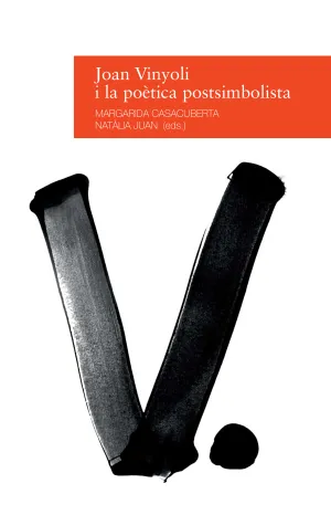 Joan Vinyoli I la Poetica Postsimbolista