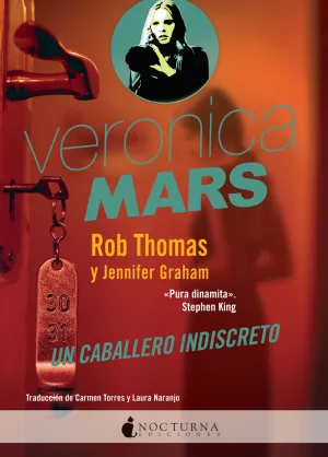 Veronica Mars: un Caballero Indiscreto