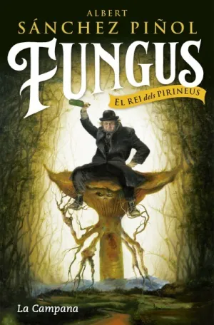 Fungus, el Rei Dels Pirineus