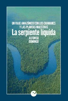 La Serpiente Líquida