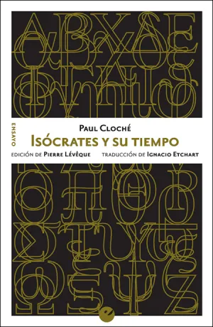 Isócrates y Su Tiempo