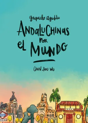 Andaluchinas por el Mundo. Gazpacho Agridulce 2