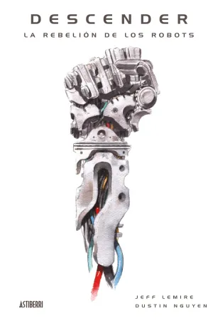 Descender 5. La Rebelion de los Robots