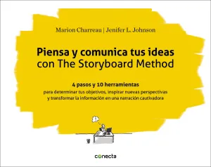 Piensa y Comunica Tus Ideas con The Storyboard Met